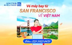 Vé máy bay từ San Francisco về Việt Nam