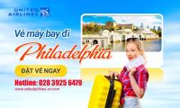 Vé máy bay đi Philadelphia ưu đãi cực sốc